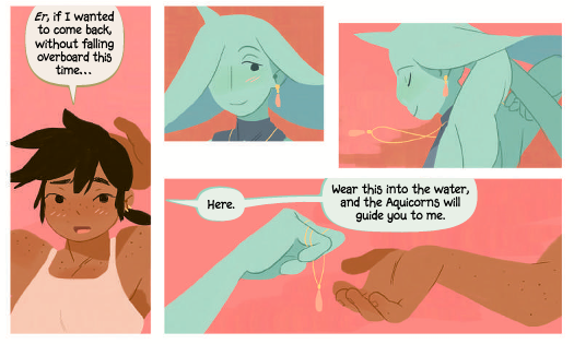Panels from Aquicorn Cove, in which one character gives another a necklace. The character asks, "Er, if I wanted to come back, without falling overboard this time...", and the second character responds, "Here, wear this into the water, and the Aquicorns will guide you to me."
