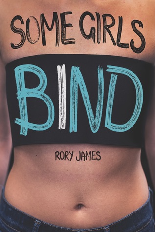 The cover of Some Girls Bind, by Rory James.