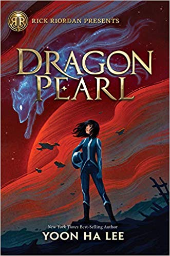 The cover of Dragon Pearl, by Yoon Ha Lee.