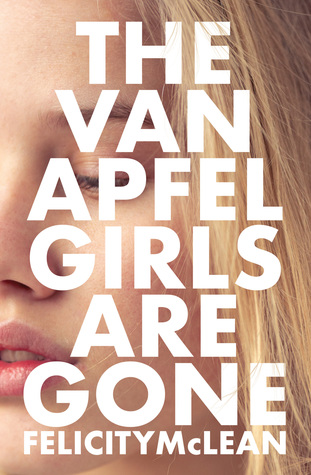 The cover of The Van Apfel Girls are Fone, by Felicity McLean.