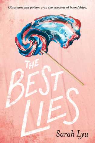 The cover of The Best Lies, by Sarah Lyu.