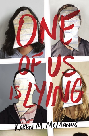 The cover of One of Us is Lying by Karen M. McManus, which shows four teens' photos, each with the face covered in lined paper. The title is written in red marker across the photos.