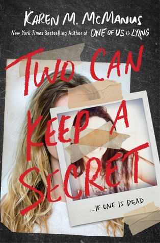 The cover of Two Can Keep A Secret, which is reminiscent of the cover of One of Us is Lying.